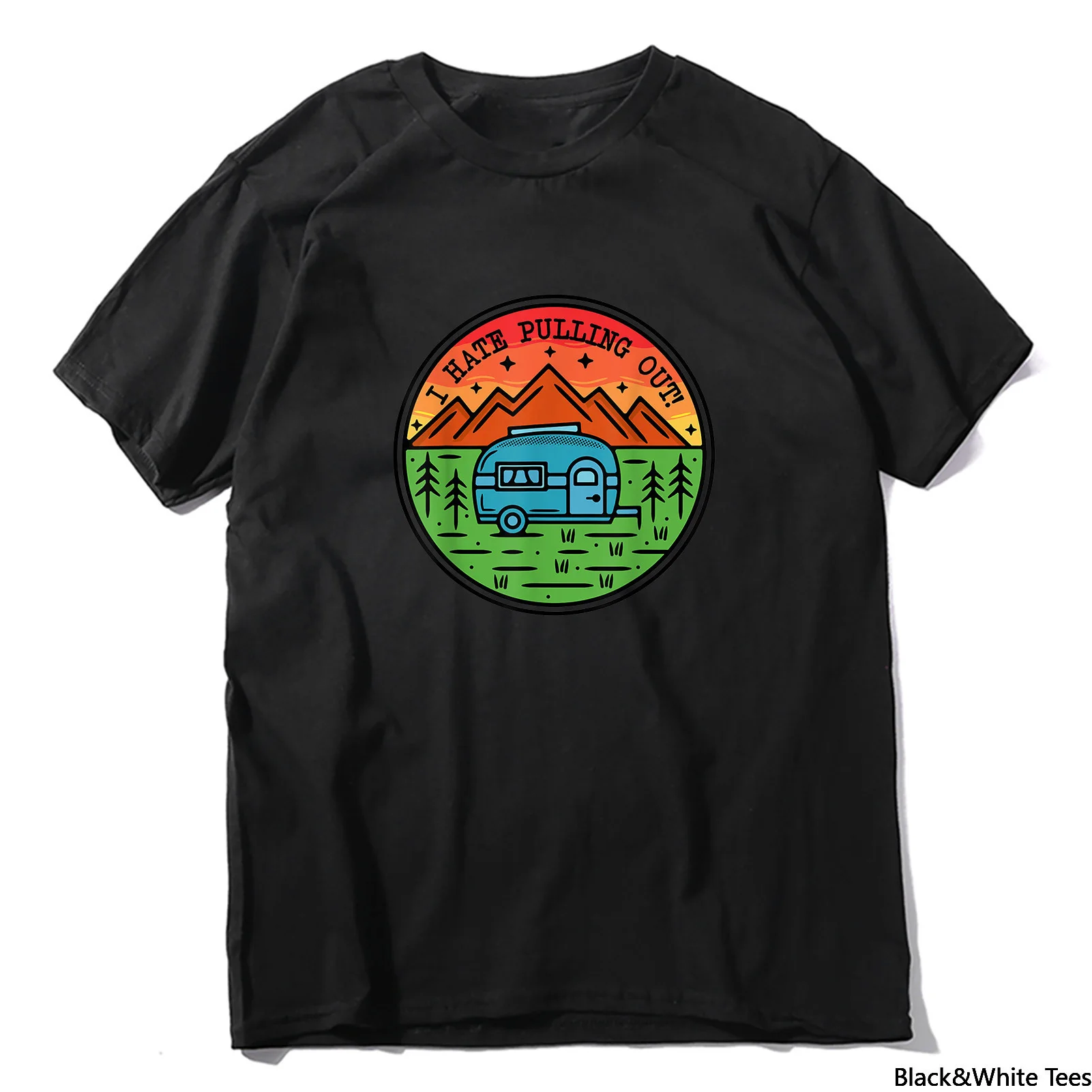 

I Hate Pulling Out Mountains Camping Travel Trailer Retro Men's Novelty T-Shirt Women Sofe Top Tee Tshirt