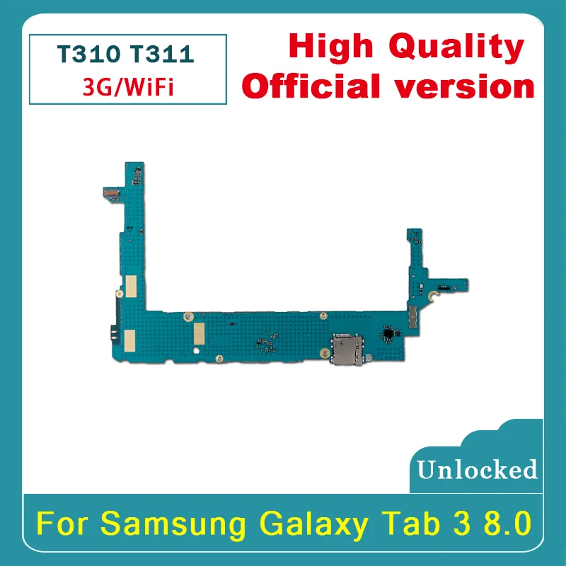100% разблокированная материнская плата для Samsung Galaxy Tab 3 8 0 T310 T311 T315 | Мобильные