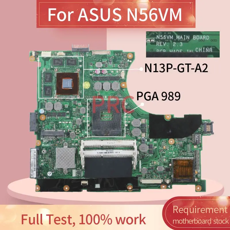 

N56VM REV:2.3 For ASUS N56VM N56VZ N56VJ N56V GT630M GT635M Laptop motherboard SLJ8E N13P-GT-A2 DDR3 Notebook Mainboard