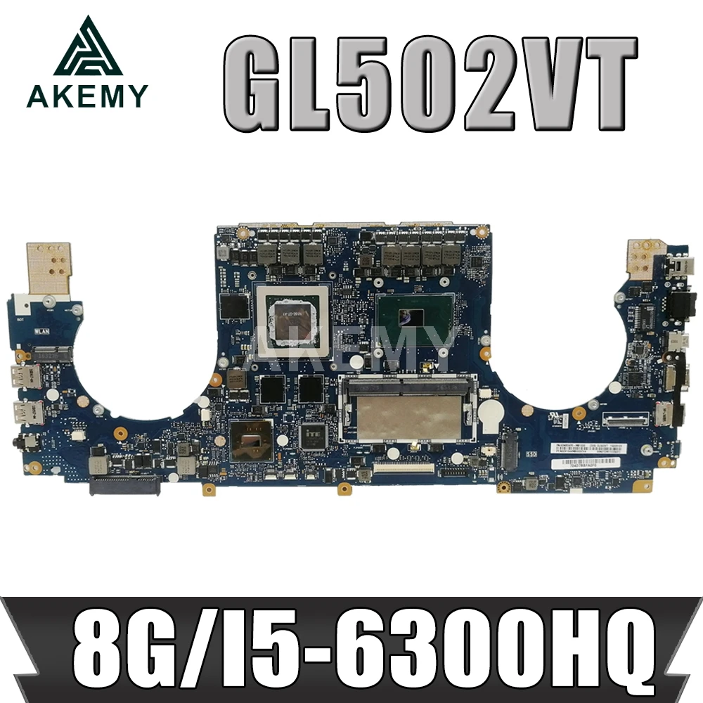 

New GL502VT 8GB RAM/i5-6300HQ GTX970M/3G Motherboard For ASUS ROG Strix GL502VT S5VT Laotop Mainboard Motherboard