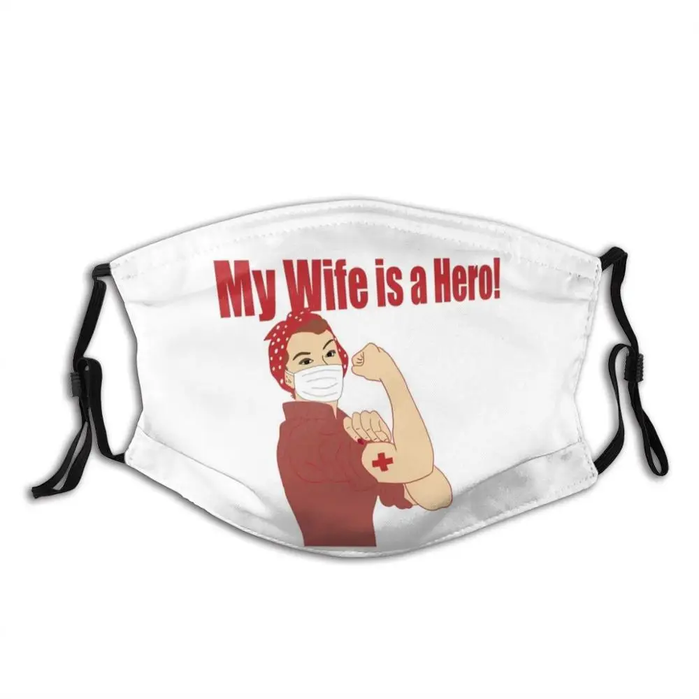 

My Wife Is A Hero Nurse Gifts Fashion Masks Nurse Nurse Essential Worker Essential Workers 2020 Quarantine Thank You