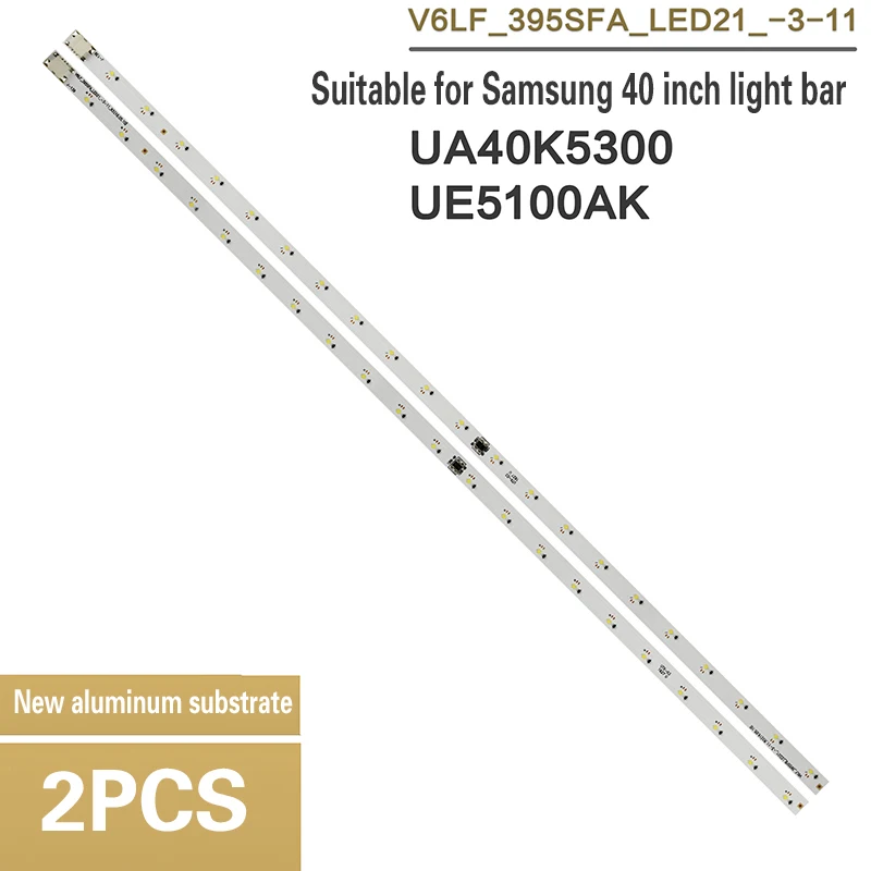 

The new Samsung backlight strip is suitable for UA40K5300 UE5100AK lamp strip Louvre 39.5 V6LF_395SFA_LED21 BN96-39720A 39721