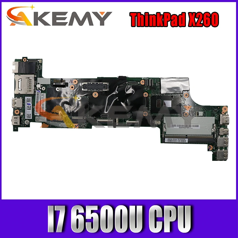

Akemy BX260 NM-A531 для Lenovo ThinkPad X260 Материнская плата ноутбука FRU 00UP192 00UP206 00UP193 01EN209 процессор I7 6500U DDR4 100%