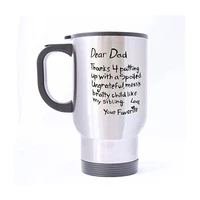 fathers day gift mug 14oz funny dear dad mug thanks 4 putting up a child like my sibling your favorite sliver mug stainless