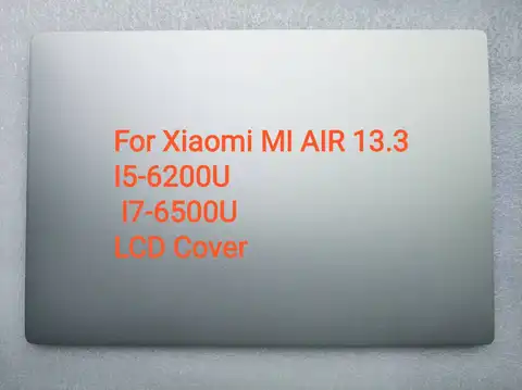 Новые оригинальные детали для ноутбуков Xiaomi MI AIR 13,3 дюйма, крышка ЖК-дисплея, Серебристая НИЖНЯЯ Крышка корпуса, нижняя крышка ЦП 6