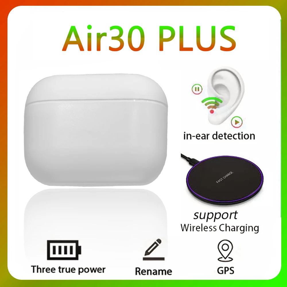 

Air30 plus Wireless Bluetooth Earphone Super Earbuds with Charging Case Light Sensor Pk I90000 Tws I99999 Pro Max Air 3 Ear Buds