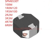 50pcslot spm6530 spm6530t spm6530t 100m 1r0m120 1r5m100 2r2m 3r3m 4r7m 6r8m power inductor