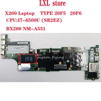bx260 nm a531 x260 lapto motherboard for thinkpad laptop motherboard 20f6 20f5 cpui7 6500usr2ez ddr4 fru 01yt039 01hx029