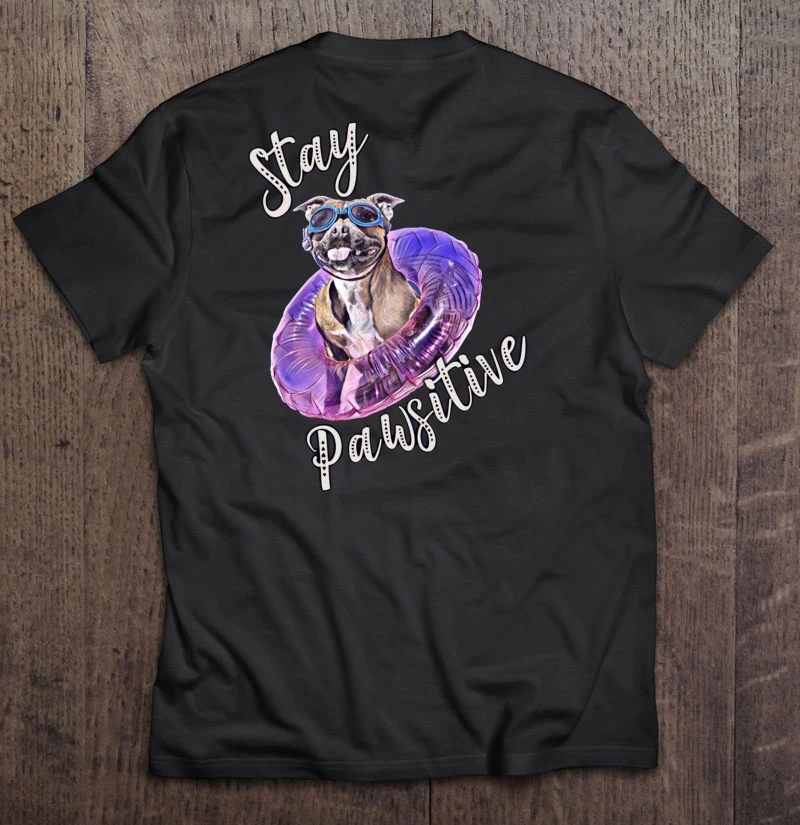 

Stay Pawsitive Pitbull Swimming Version T-Shirts
