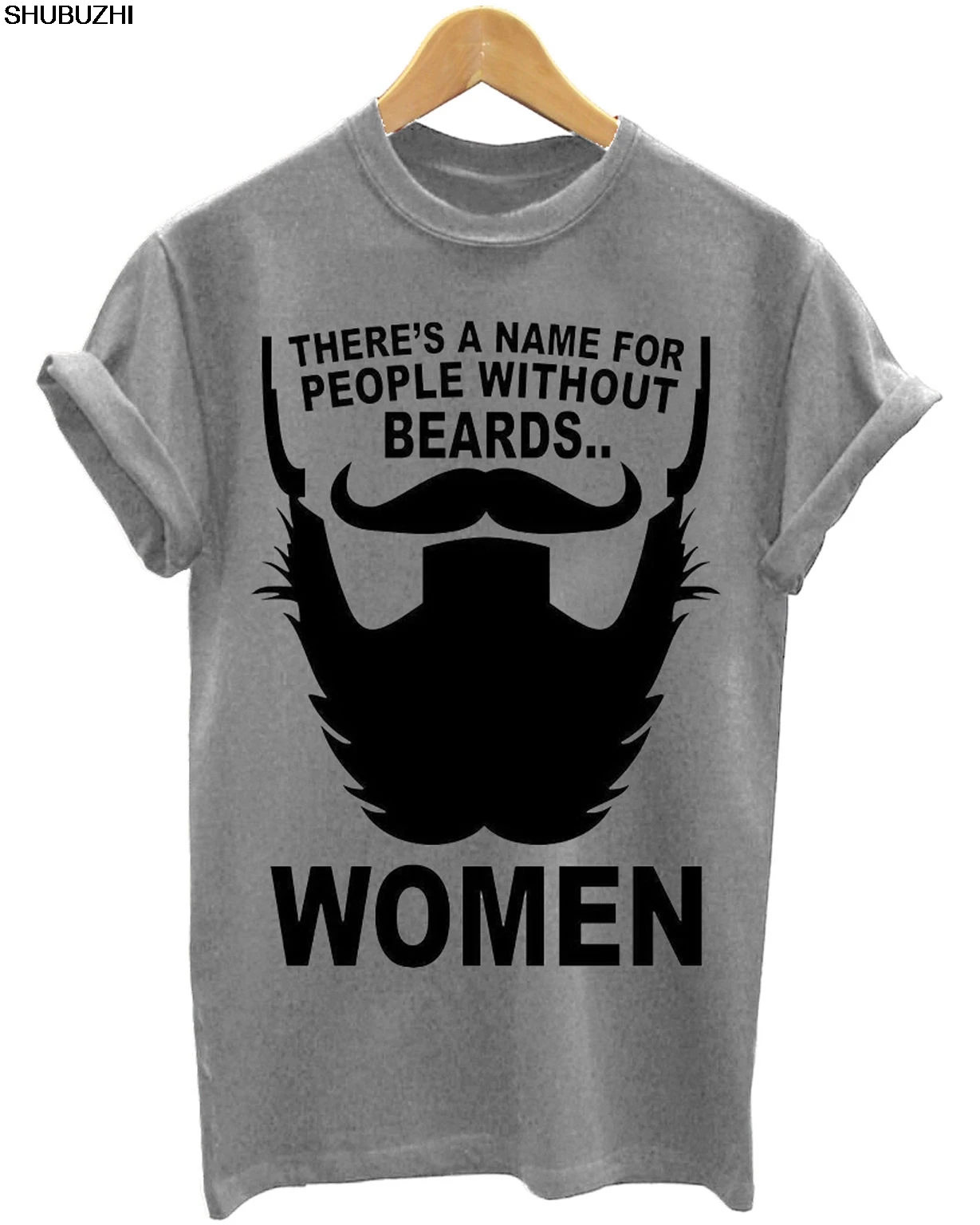 

THERES A NAME FOR PEOPLE WITHOUT BEARDS WOMAN FUNNY MENS BEARD T SHIRT Print T-Shirt Mens Short Tee Shirt Homme Tshirt Men Funny