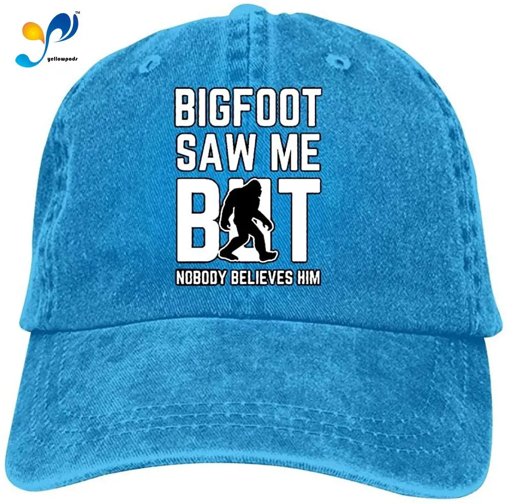 

Bigfoot Saw Me But Nobody Believes Him Unisex Vintage Adjustable Cotton Baseball Cap Denim Dad Hat Cowboy Hat