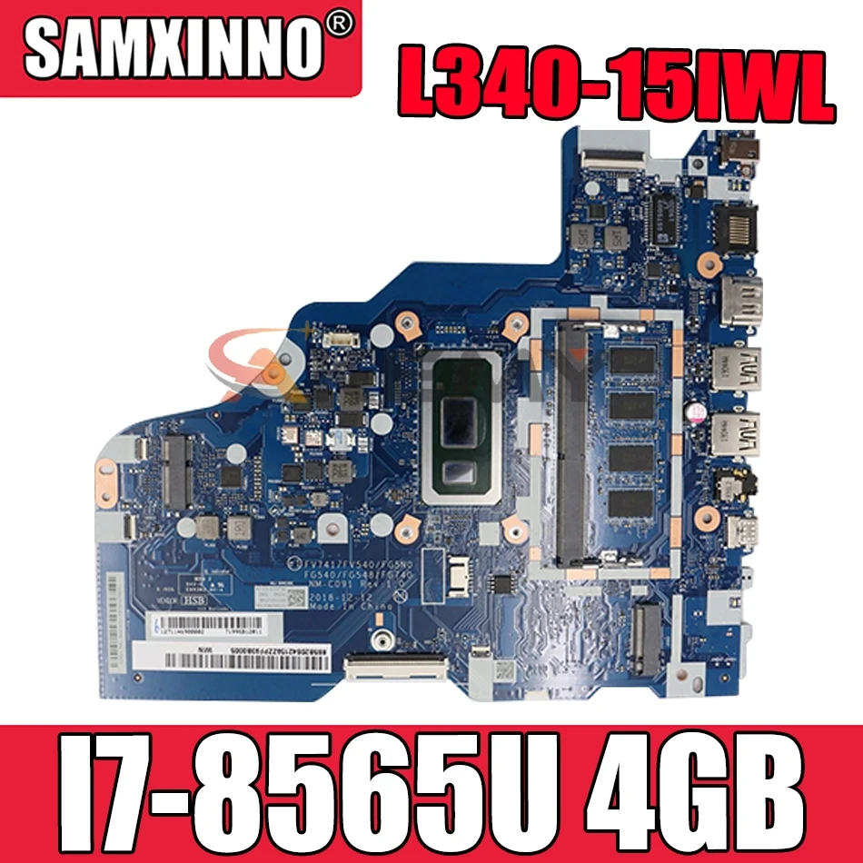 

For Lenovo IdeaPad L340-15IWL L340-17IWL portable motherboard NM-C091 motherboard with I7-8565U CPU 4GB memory Mainboard