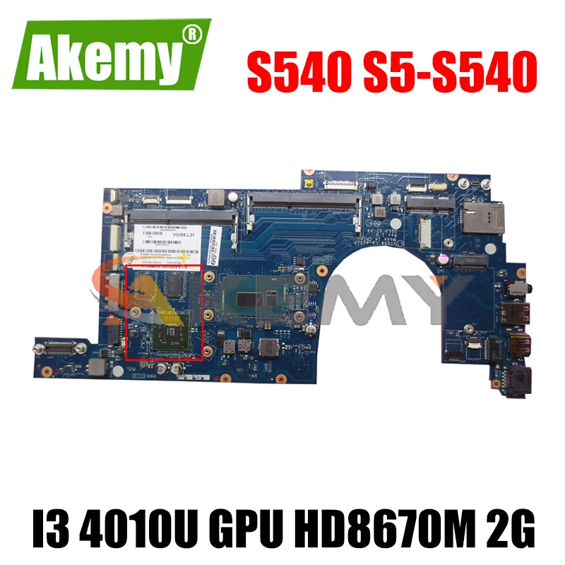 

Akemy VIUS6 LA-A171P для Lenovo Thinkpad S540 S5-S540 Материнская плата ноутбука процессор I3 4010U GPU HD8670M 2G DDR3 100% тесты работы
