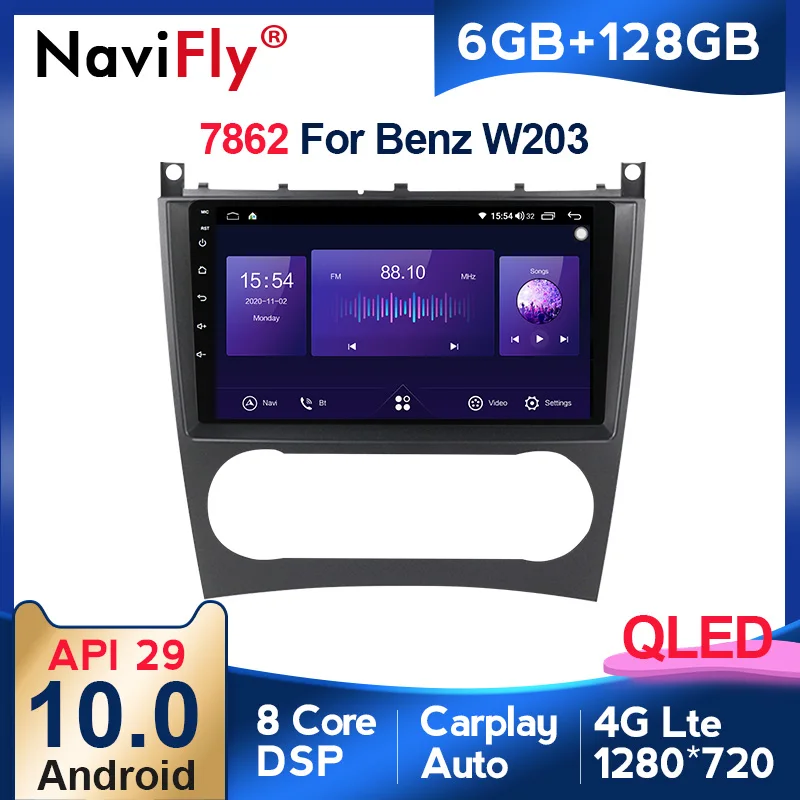 

NaviFly 6GB+128GB QLED 1280*720 Android 10.0 Car Multimedia Player For Mercedes Benz W203 W209 Vito W639 C200 Octa Core DSP BT5
