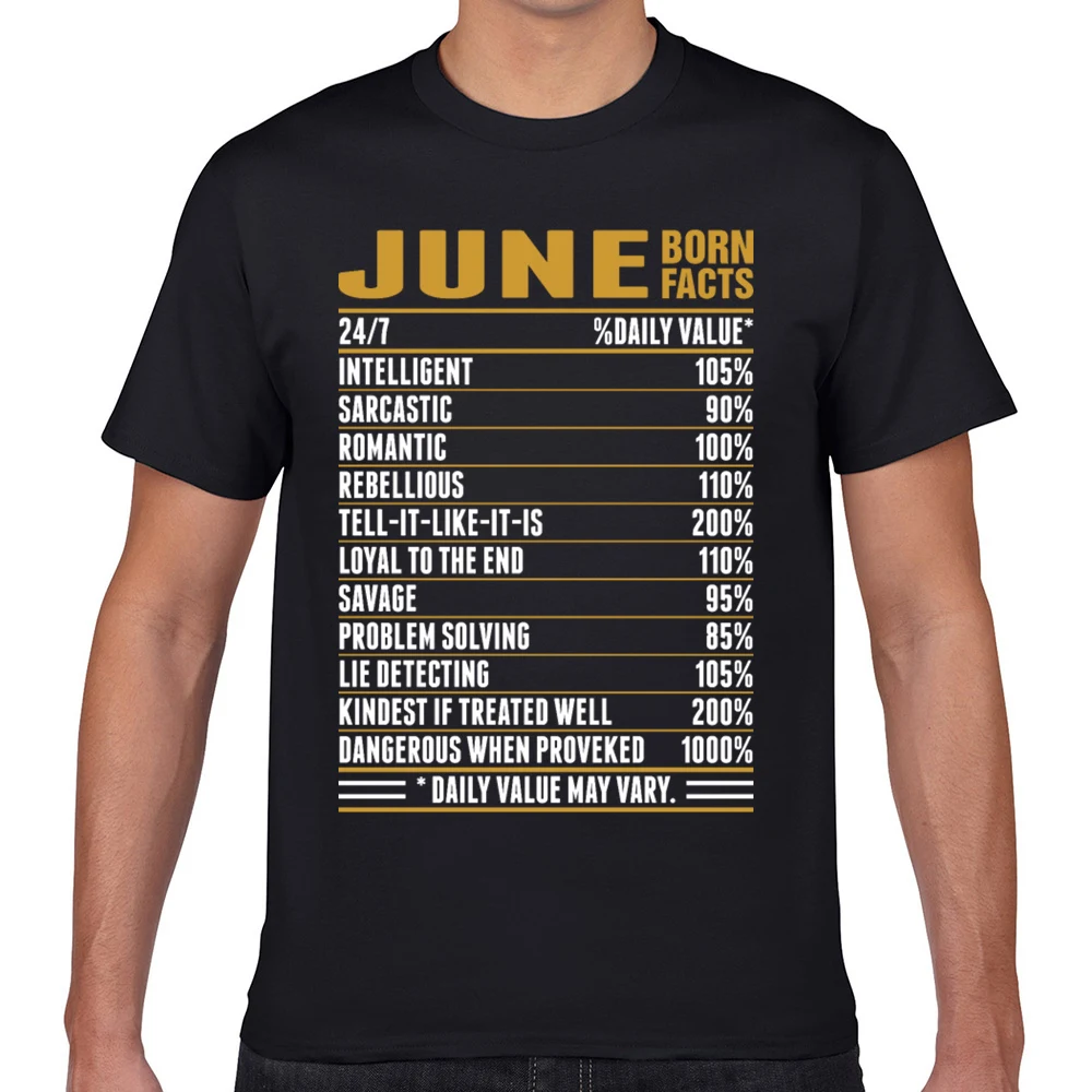 

Tops T Shirt Men june born facts Humor White Geek Custom Male Tshirt fa002