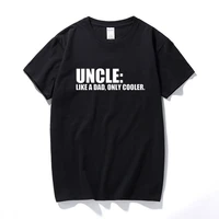 definition of uncle like a dad only cooler men t shirt new summer funny t shirt cotton short sleeve tshirt camisetas hombre tops