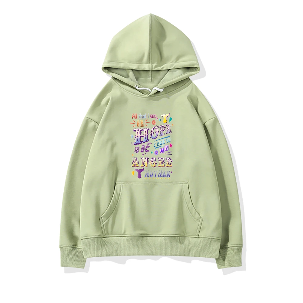 

All That I Am Mother Print Hoodies Woman New Fleece Vintage Clothing Fashion Casual Clohtes Autumn O-Neck Warm Female Hoodie