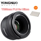 Объектив YONGNUO 50 мм F1.8 для камеры Nikon D800 D300 D700 D3200 D3300 D5100 D5200 D5300 D7000 с большой апертурой AF MF DSLR