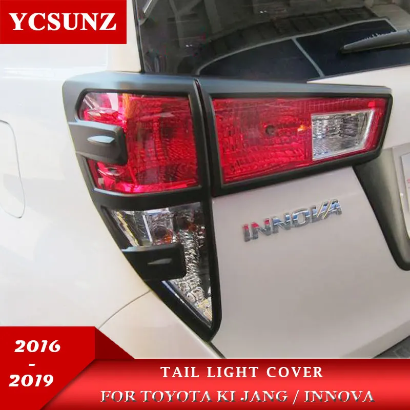 

ABS Tail Lights Cover For Toyota Innova 2016 2017 2018 2019 Ki Jang Accessories Rear Lamp Hood Exterior Parts For Toyota Innova