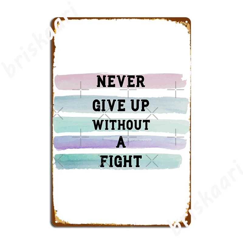 Никогда не сдавайся без борьбы металлический знак Настенный декор клубный бар