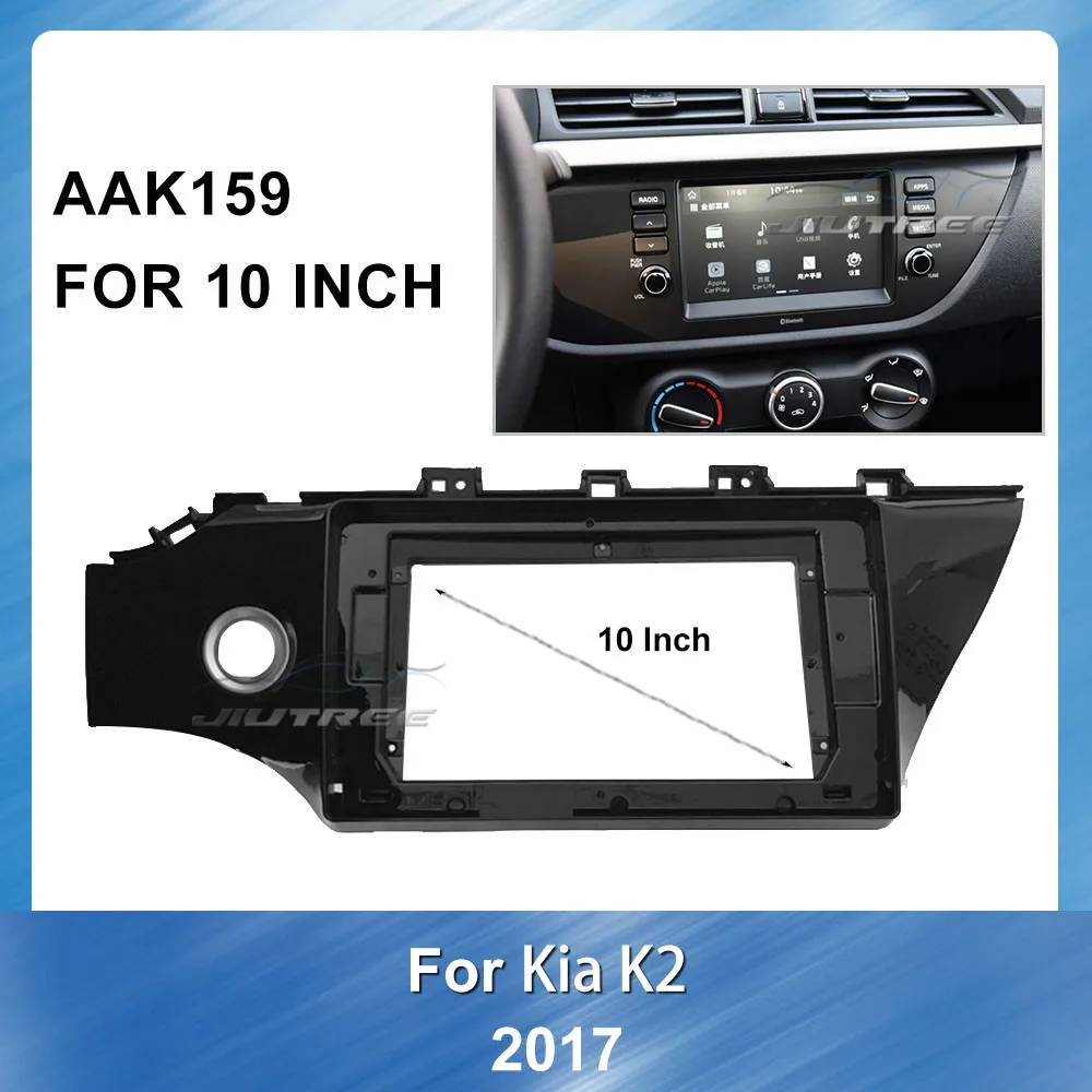 

10 Inch Car radio Frame Facials Install Panel Dashboard Trim Kit For K2 2017 Stereo Panel Dash Mount Installation Frame Kit