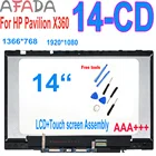 ЖК-дисплей AAA + 14 дюймов для ноутбуков HP Pavilion X360 14-CD 14 CD, сенсорный экран, ЖК-дисплей, дигитайзер в сборе, замена 1366*768 1920*1080