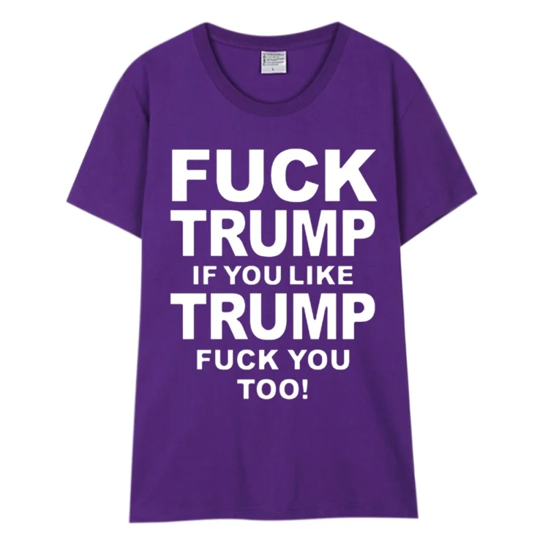

Summer Tops Letter Print Trump T-shirt For Men And Women Hip Hop Streetwear Angry Word Print Slogan Tee Shirts