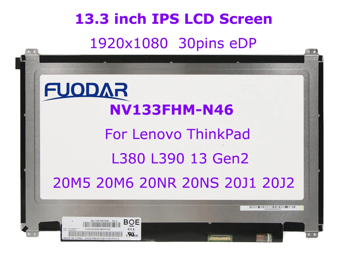 

13.3" 30pins IPS Laptop Screen NV133FHM-N46 V8.2 Fit B133HAN04.4 LP133WF2-SPL8 For Lenovo ThinkPad L380 L390 20M5 20M6 20NR 20NS