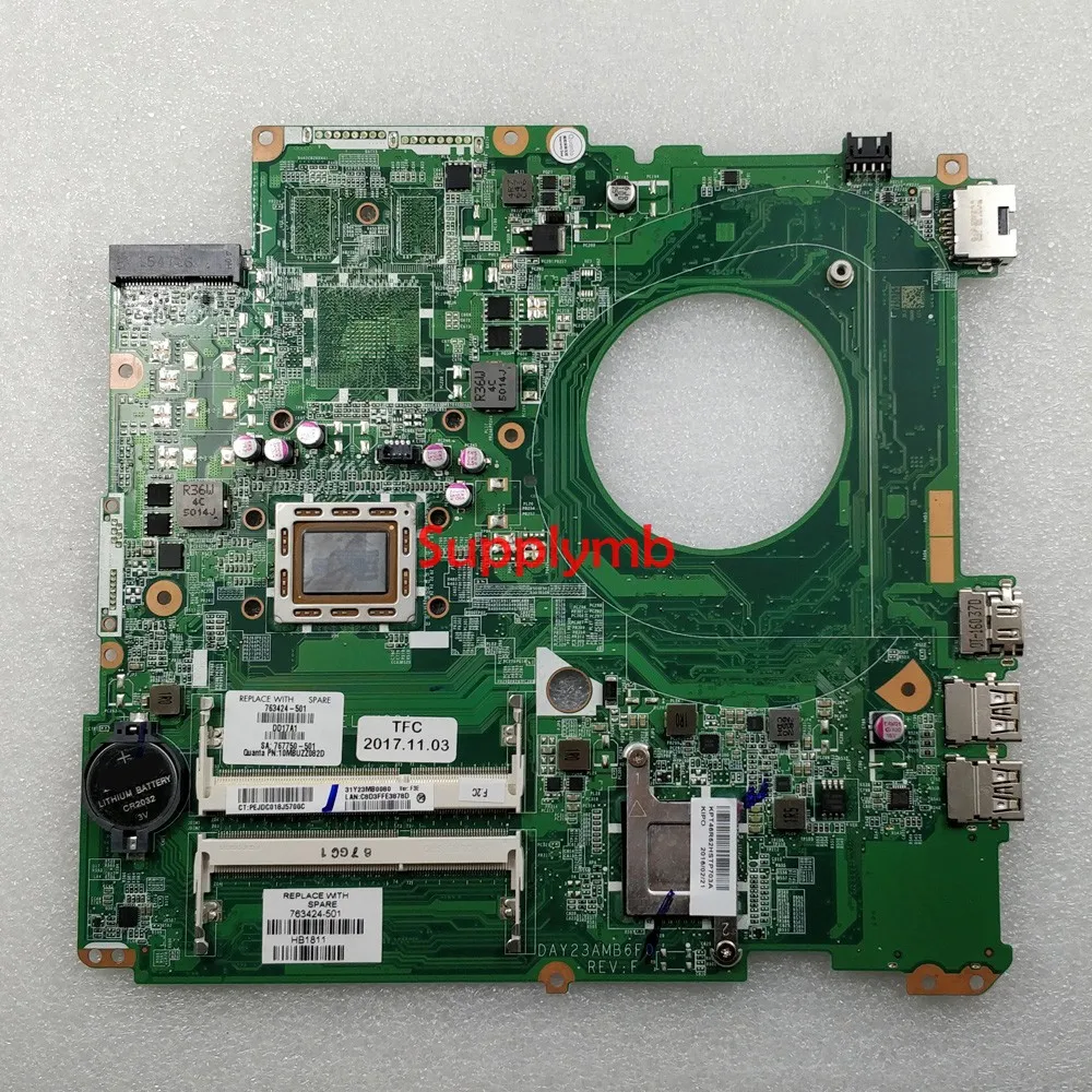 763424-501 763424-001 DAY23AMB6F0 UMA w A10-5745M CPU Onboard for HP 17-F Series NoteBook PC Laptop Motherboard Mainboard Tested