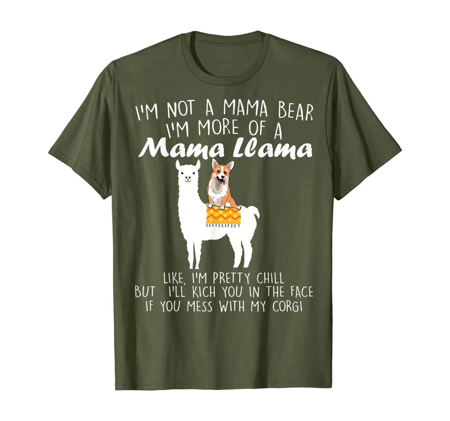 

I'm not a mama bear I'm more of Mama лама and Corgi Shirt