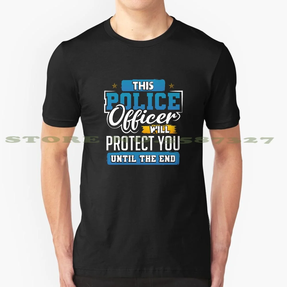 

Офицер полиции защитит вас до конца, черно-белая футболка для мужчин, женщин, мужчин, будущий полицейский офицер полиции, полицейский