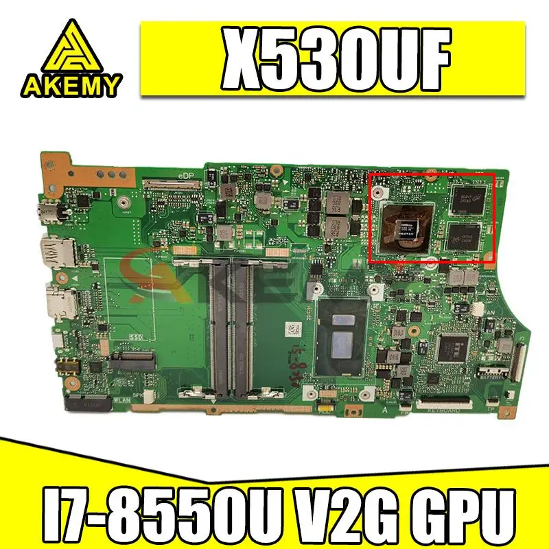 

Akemy X530UF X530UN Motherboard For asus vivobook s15 X530U S530U S530UN A530U F530U K530U x530uf Laptop Mainboard I7-8550U V2G