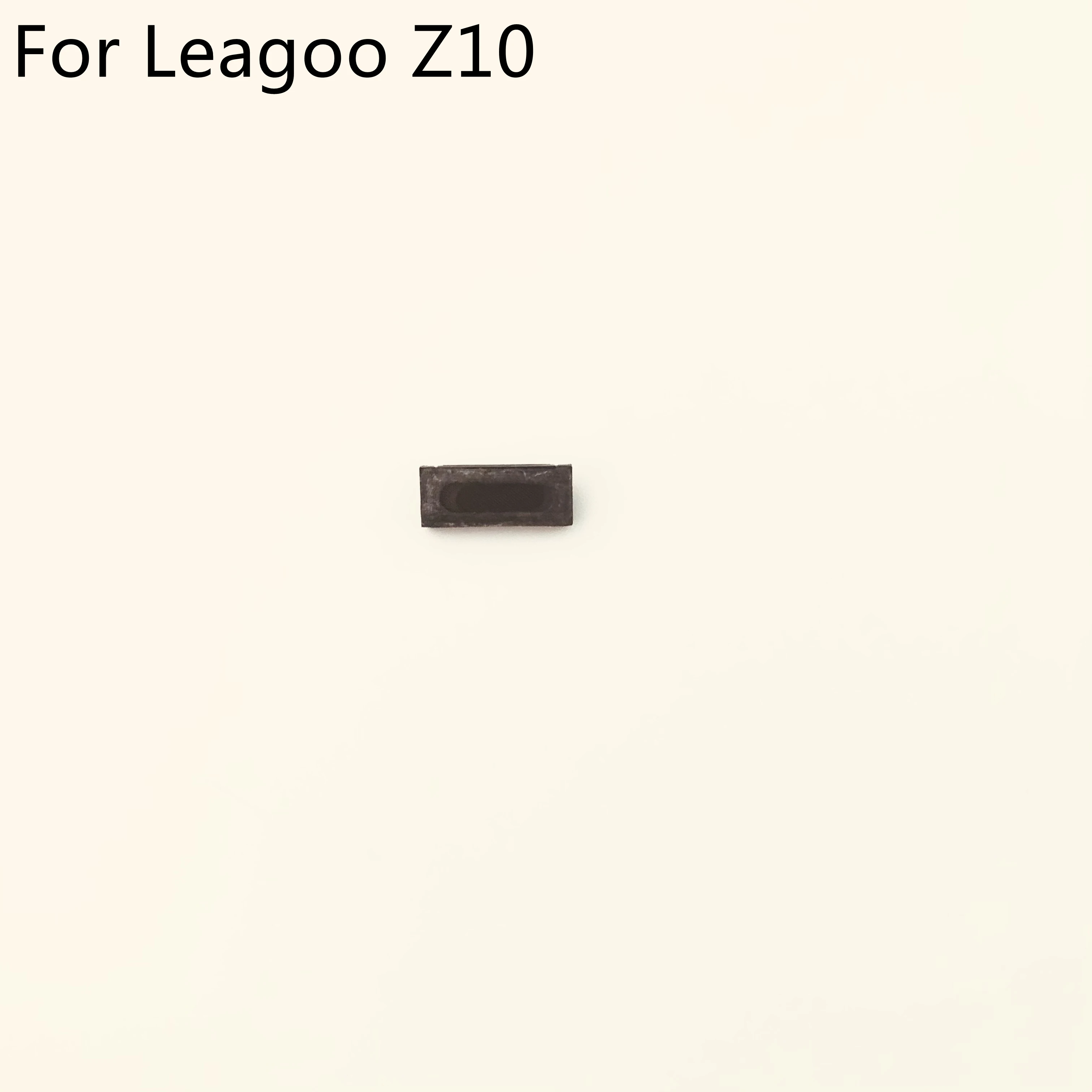 Голосовой приемник LEAGOO Z10, наушники, динамик для LEAGOO Z10 MT6580M Quad Core 5,0 
