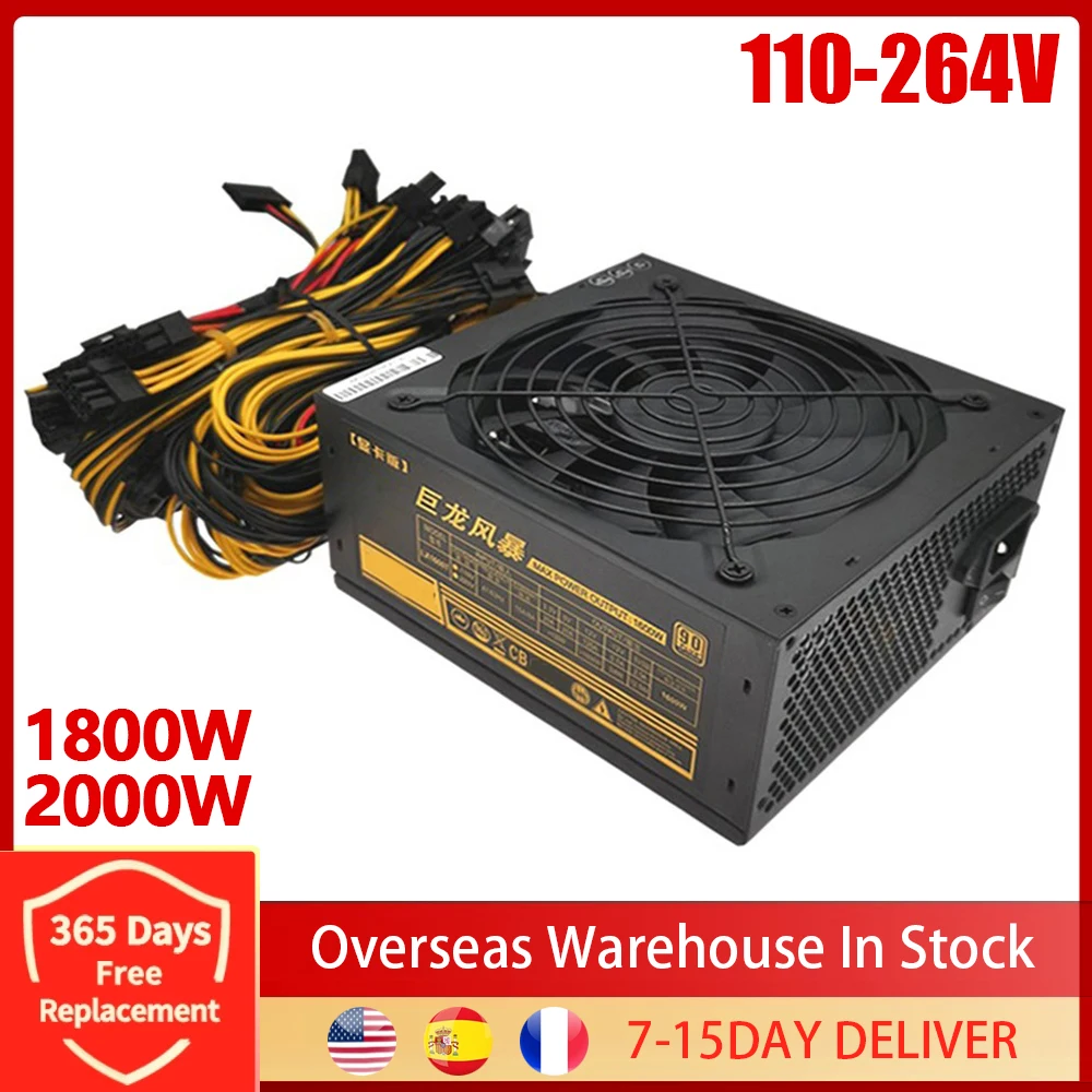 

2000W 1800W Mining Power Supply 110V-264V 90% High Efficiency PSU Support 8 Graphics Cards GPU For ETH DOT BTC Bitcoin Miner Rig
