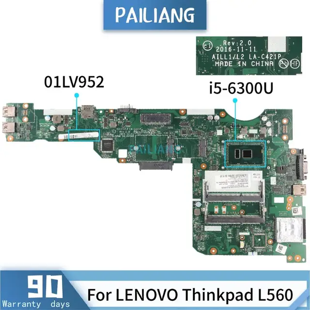 PAILIANG Laptop motherboard For LENOVO Thinkpad L560 Core SR2F0 i5-6300U Mainboard 01LV952 LA-C421P TESTED DDR3