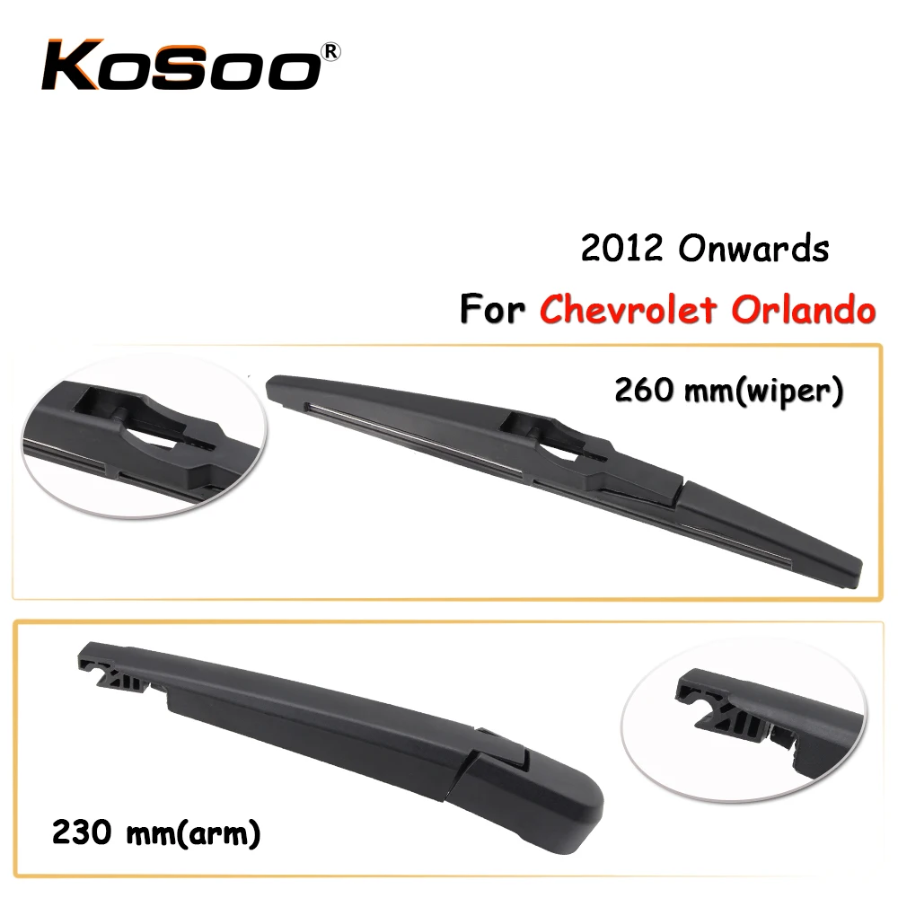 

KOSOO Auto Rear Car Wiper Blade For Chevrolet Orlando,260mm 2012 Onwards Rear Window Windshield Wiper Blades Arm,Car Accessories