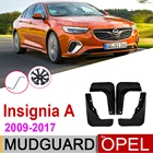 Брызговики для Opel Insignia, A MK1 2017  2009, Vauxhall Holden, грязезащитные щитки, брызговики, аксессуары 2011 2010 2008