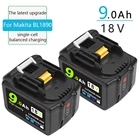 Литий-ионный аккумулятор для Makita tool BL1830 BL1860 BL1840 BL1850 BL1860 18 в 18 в 9000 мАч, 18 в