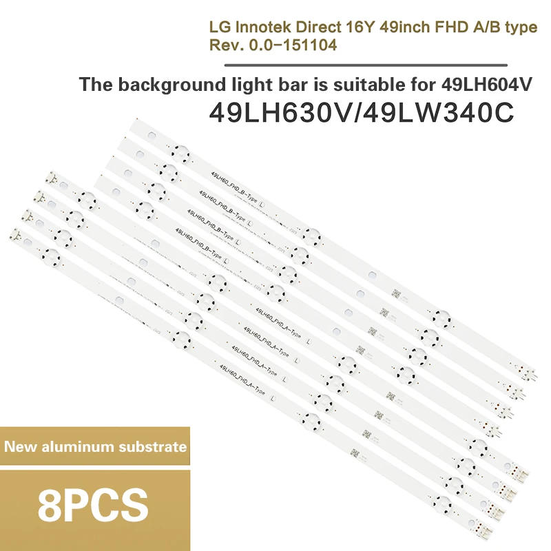 

The new LED strip is suitable for 49LH60_FHD A/B TYPE 16Y HC490DUN 49LH604V JVC LT-50C550 HC490DUN 49LH604V /JVC LT-50C550