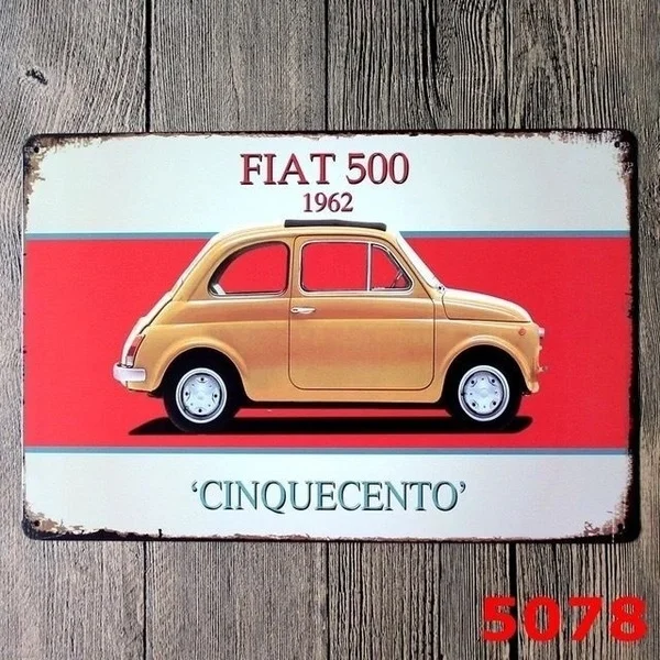 

Metal Tin Sign Fiat 500 Decor Bar Pub Home Vintage Retro Poster Cafe ART
