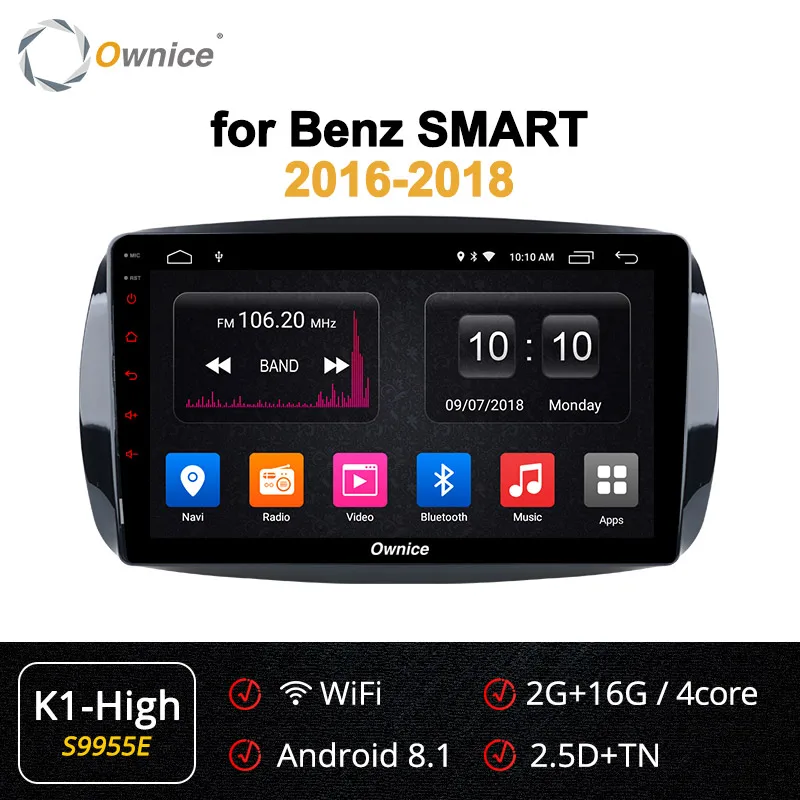 S9955 K1 High Ownice Android9.0 Восьмиядерный 360 Panorama DSP 4G LTE автомобильный Радио gps Navi K3 K5 K6 для Mercedes Benz Smart Авторадио - Цвет: S9955 K1 High