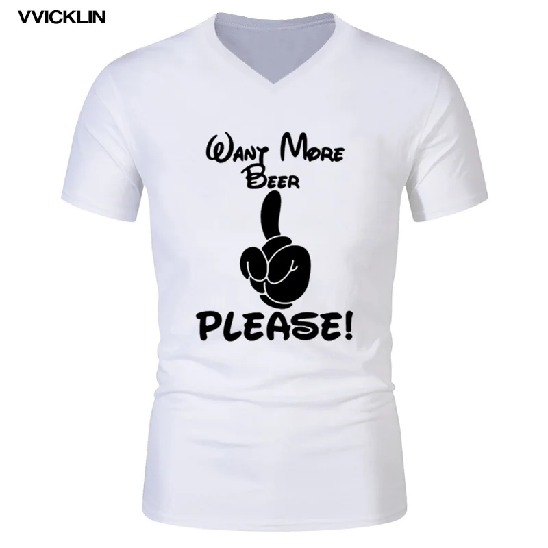 

Men's Hip Hop Short Sleeve V-Neck Cotton T Shirt Want More Beer Please Funny Print Male Casual T-Shirt Plus Size Streetwear