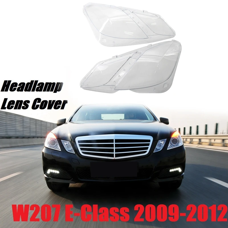 

Car Headlight Lens Shell Cover Suitable for Mercedes-Benz W207 E-Class Coupe 2009-2012 Part Number:2078205361 2078205461