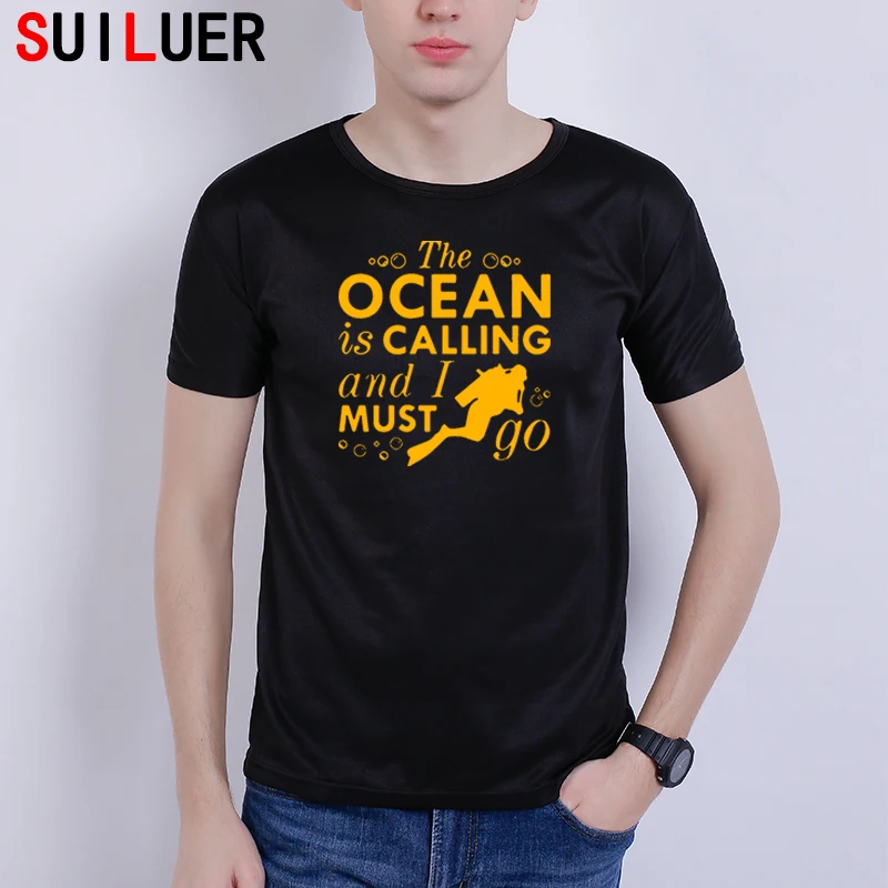 

Humor The Ocean Is Calling and I Must Go short sleeve T Shirt Men Funny Scuba Diver T-shirt Novelty adult Diving brand clothing