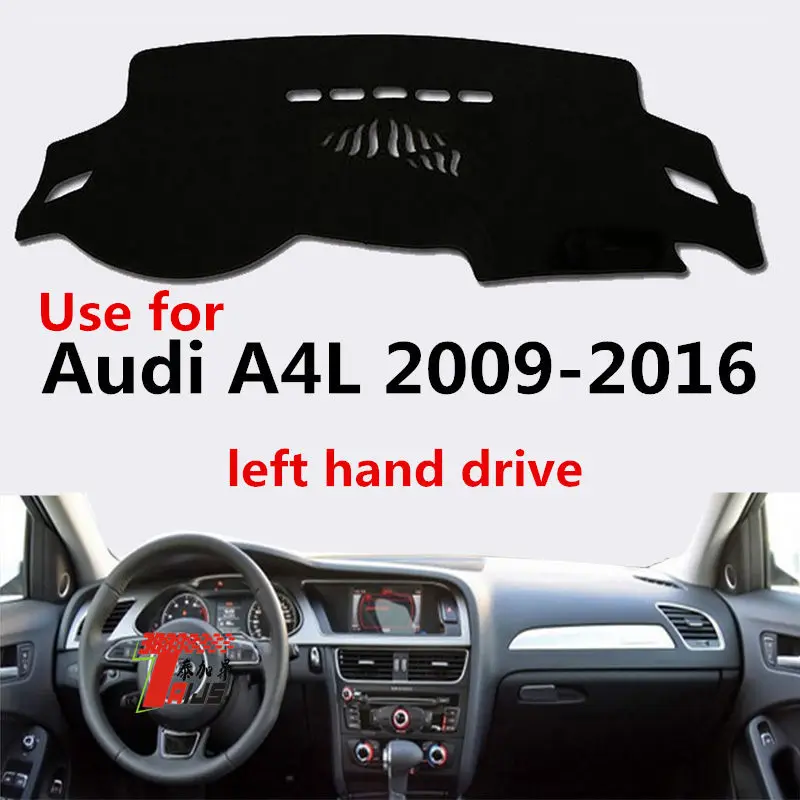 

Taijs left hand drive car dashboard cover for Audi A4L 2009-2016 polyster fibre anti dust car dashboard mat for Audi A4L 09-16