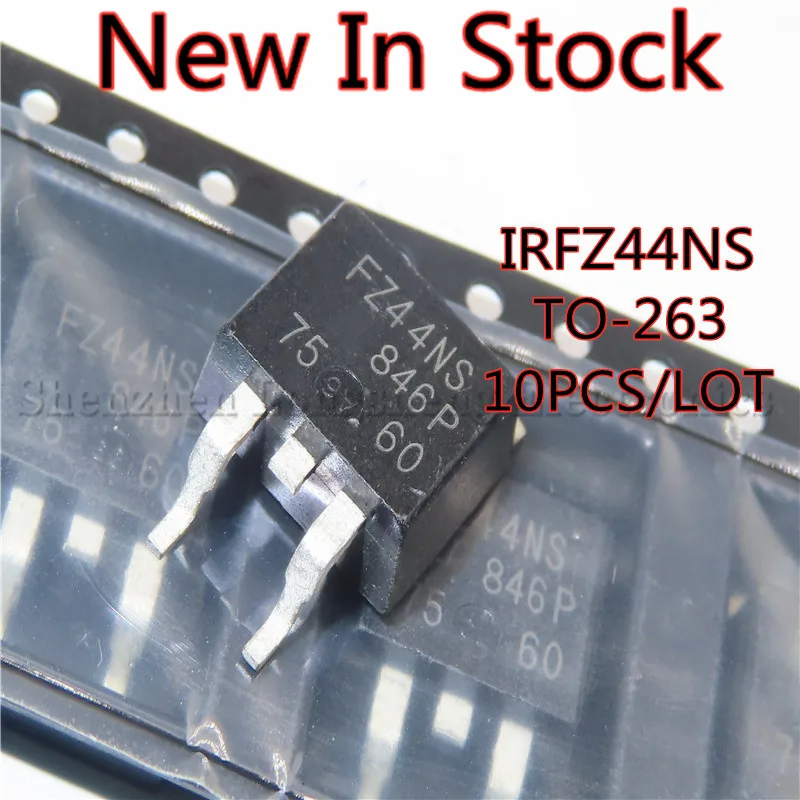 10 шт./лот Новый IRFZ44NSTRLPBF TO-263 IRFZ44NS FZ44NS D2PAK 49A 55V SMD полевой МОП-транзистор