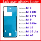 Задняя крышка батарейного отсека, клейкая лента для Xiaomi Mi 8 9 10 lite Note 10 A3 CC 9 Mi8 Mi9 F2 Pro Mi 10T