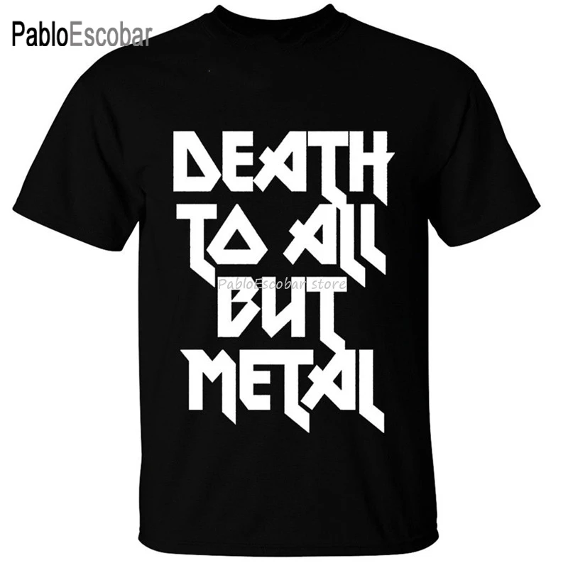 

Death To All But Metal Mens T Shirt S-3Xl Steel Panther Rock Goth Alternative Streetwear Funny Tee Shirt