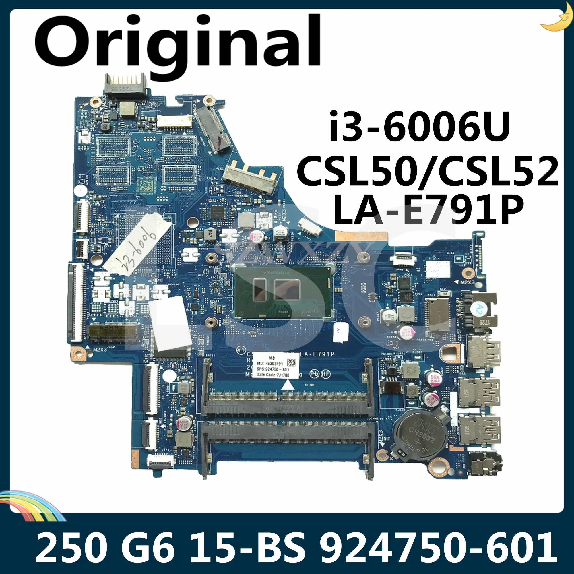 СОП для HP 250 G6 15-BS серии Материнская плата ноутбука 924750-001 924750-601 CSL50/CSL52 SR2UW I3-6006U