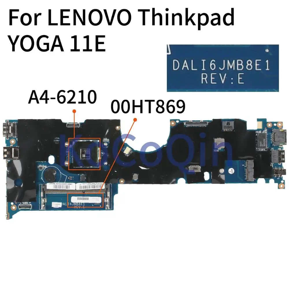 KoCoQin 00HT869 материнская плата для ноутбука LENOVO Thinkpad Йога 11E Core A4 6210 DALI6JMB8E0